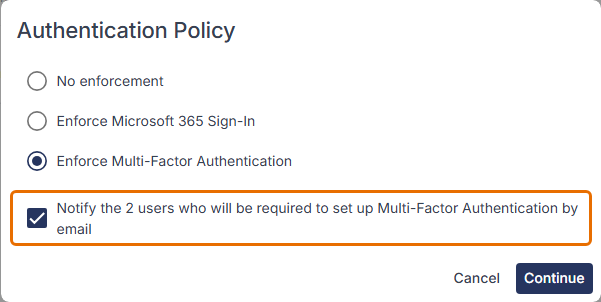 Authentication Policy window with Enforce Multi-Factor Authentication selected and the checkbox to notify 2 users by email highlighted and ticked.