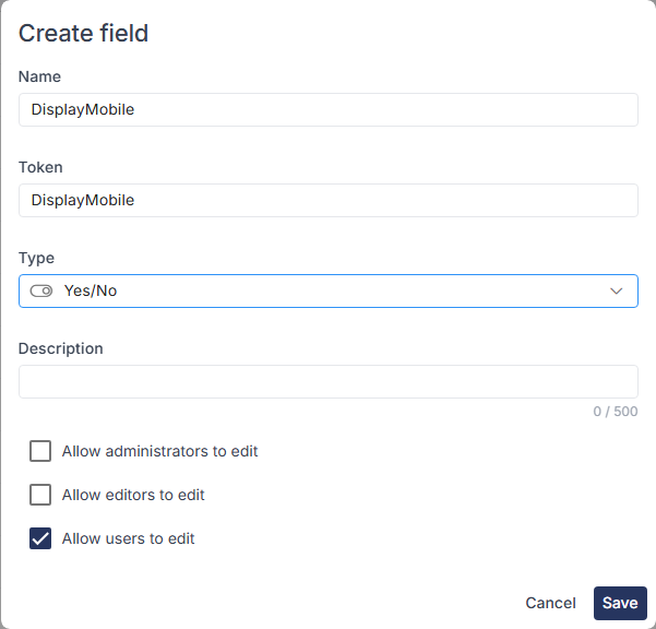 Create field dialog for DisplayMobile with Yes/No type and Allow users to edit ticked.