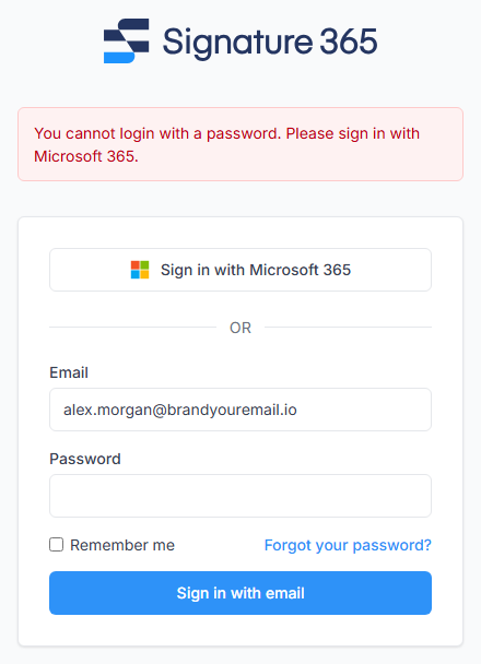 Signature 365 sign-in page showing the message: You cannot login with a password. Please sign in with Microsoft 365.